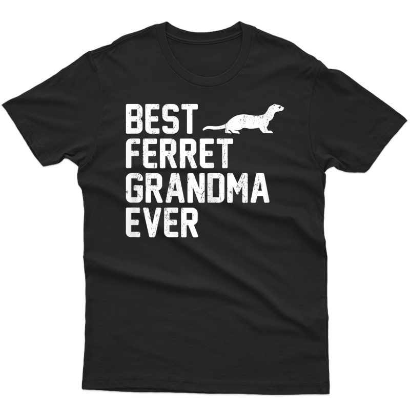  Best Grandma Ferret Ever Vintage T-shirt