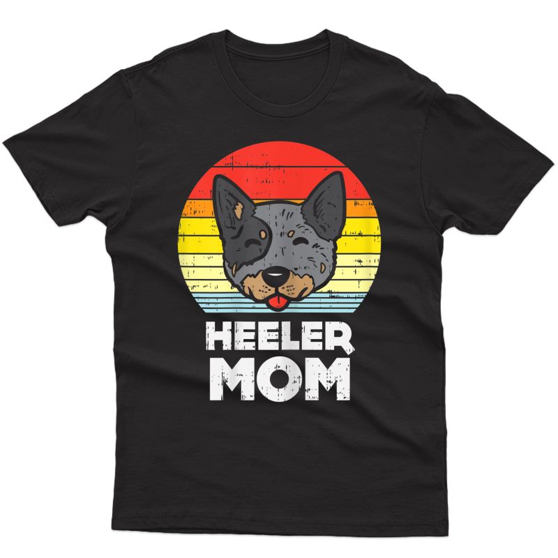  Blue Red Heeler Mom Retro Animal Pet Cattle Dog Gift T-shirt