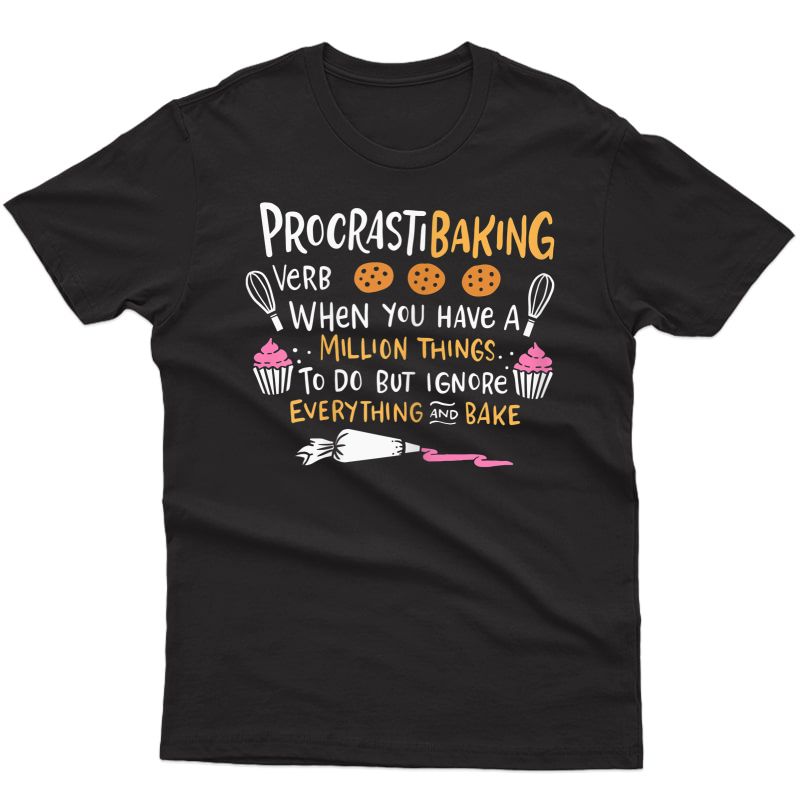  Funny Baking Out For A Cake Decorator T-shirt